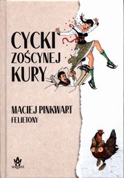 Cycki Zocynej kury, Pinkwart Maciej