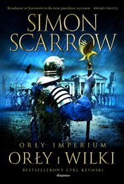 Ory imperium 4 Ory i wilki, Scarrow Simon