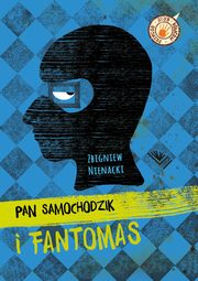 Pan Samochodzik i Fantomas, Nienacki Zbigniew