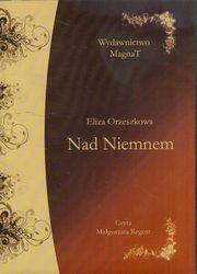 ksiazka tytu: Nad Niemnem autor: Orzeszkowa Eliza