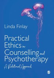 ksiazka tytu: Practical Ethics in Counselling and Psychotherapy autor: Finlay Linda