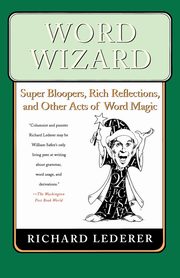 Word Wizard, Lederer Richard