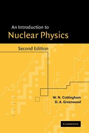 An Introduction to Nuclear Physics, Cottingham W. N.