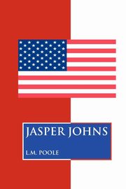 Jasper Johns, Poole L. M.