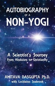 Autobiography of a Non-Yogi, Dasgupta Amitava
