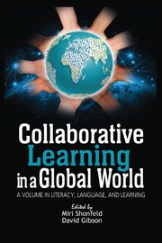 Collaborative Learning in a Global World, 