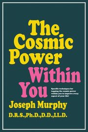 The Cosmic Power Within You, Murphy Joseph