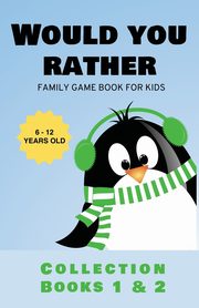 Would You Rather, Kids Kabukuma