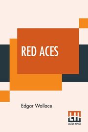 Red Aces, Wallace Edgar