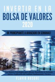 Invertir en la Bolsa de Valores, Bosque Flavio