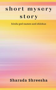 short mysery story, Shreesha Sharada