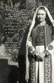 Annice Carter's Life of Quaker Service, Alexander Betsy