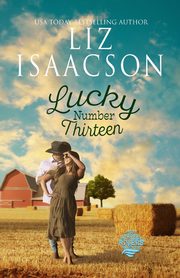 Lucky Number Thirteen, Isaacson Liz