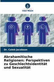 ksiazka tytu: Abrahamitische Religionen autor: Jacobson Dr. Caleb