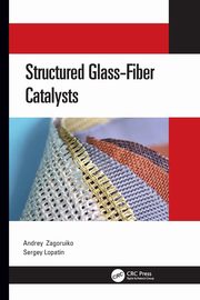 Structured Glass-Fiber Catalysts, Zagoruiko Andrey