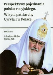 ksiazka tytu: Perspektywy pojednania polsko-rosyjskiego autor: 