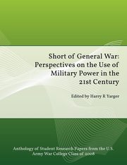 Short of General War, Strategic Studies Institute