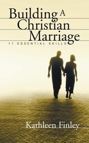 Building a Christian Marriage, Finley Kathleen