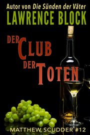 Der Club der Toten, Block Lawrence