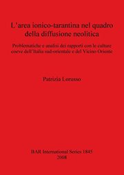 L'area ionico-tarantina nel quadro della diffusione neolitica, Lorusso Patrizia