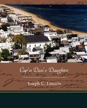 Cap'n Dan's Daughter, Lincoln Joseph C.