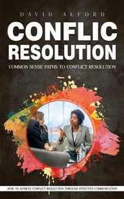 Conflict Resolution, Alford David