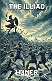 The Iliad(Illustrated), Homer