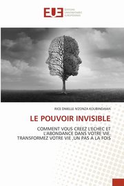 LE POUVOIR INVISIBLE, N'ZONZA KOUBINDAMA RICE DNIELLE