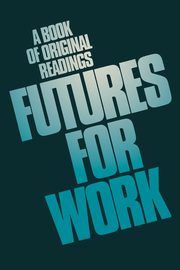 Futures for work, 