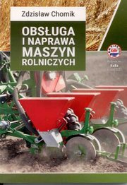 Obsuga i naprawa maszyn rolniczych, Chomik Zdzisaw