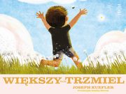 Wikszy ni trzmiel, Kuefler Joseph