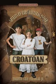 CROATOAN, Finnegan Jr. Jeanette Gray