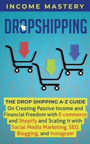 Dropshipping, Mastery Income