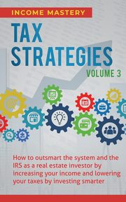 Tax Strategies, Income Mastery