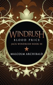 Windrush - Blood Price, Archibald Malcolm