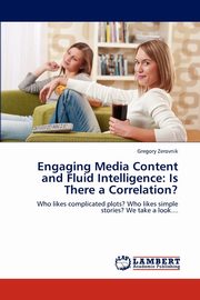 Engaging Media Content and Fluid Intelligence, Zerovnik Gregory
