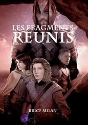 Les Fragments Runis, Milan Brice