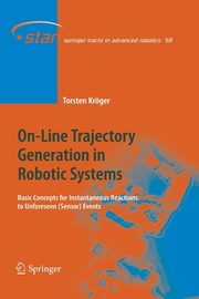 On-Line Trajectory Generation in Robotic Systems, Krger Torsten