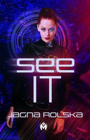 SeeIT, Rolska Jagna