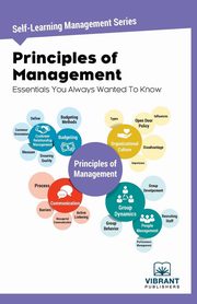 ksiazka tytu: Principles of Management Essentials You Always Wanted To Know autor: 