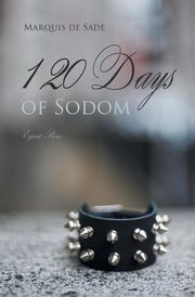 The 120 Days of Sodom, de Sade Marquis