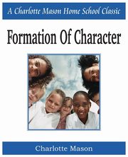Formation of Character, Mason Charlotte