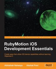Rubymotion IOS Develoment Essentials, Nalwaya Abhishek