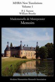 Memoirs of Mademoiselle de Montpensier (La Grande Mademoiselle), Montpensier Anne-Marie-Louise