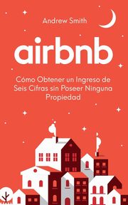 Airbnb, Smith Andrew