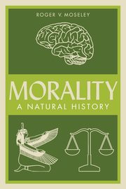 Morality, Moseley Roger V.
