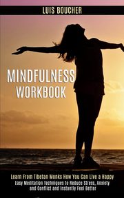 Mindfulness Workbook, Boucher Luis