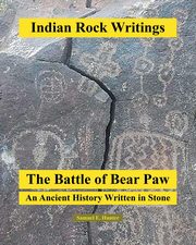 Indian Rock Writings, Hunter Samuel E.