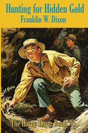 Hunting for Hidden Gold, Dixon Franklin  W.