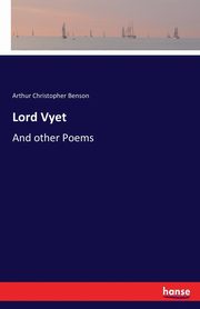 Lord Vyet, Benson Arthur Christopher